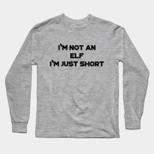 I'm Not An Elf I'm Just Short Funny Vintage Retro Long Sleeve T-Shirt